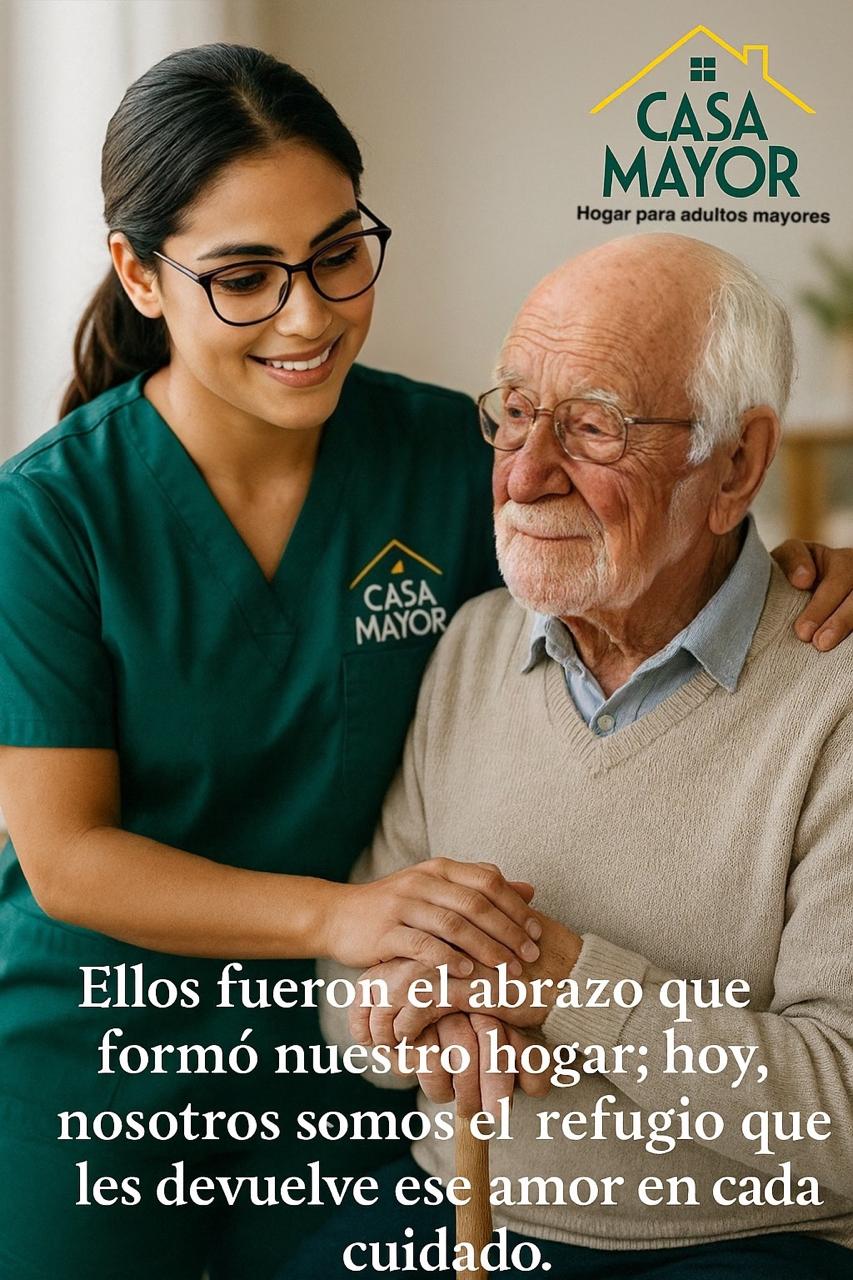 Residencia Casa Mayor - Asilo para ancianos - Cuidado del Adulto Mayor